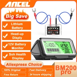 ANCEL BM200 PRO LED Battery Tester  for 12V Battery Monitor Display Battery Health SOH SOC Tester Analyzer Charging Tester Tools