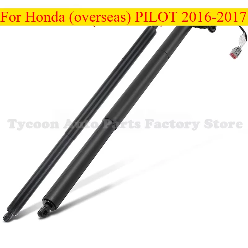 2pcs 74961TG7315 74981TG7315 Brand New Rear Left + Right Tailgate Support Rod for Honda Pilot 3.5L 2016-2017 New High Quality