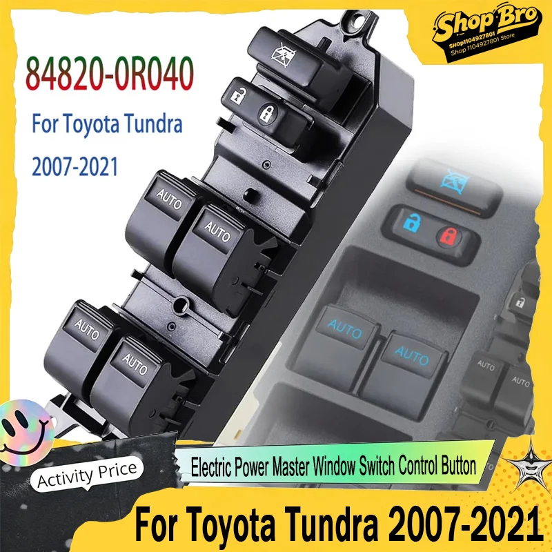 For Toyota Tundra 2007-2021, Electric Power Master Window Switch Control Button OEM 84820-0R040, Direct Fit.