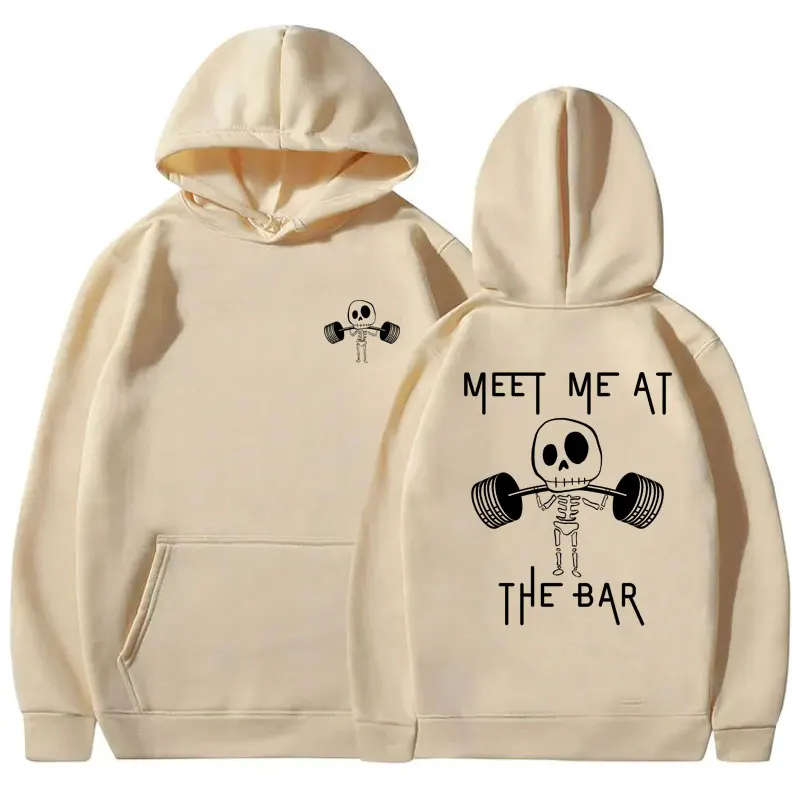 Meet Me At The Bar Gym Pump Cover Hoodie Funny Skeleton Oversized Streetwear Men Women Casual High Quality Long Sleeve Hoodies