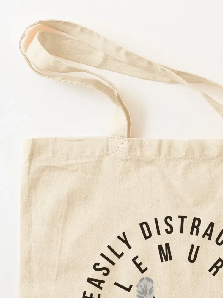 Easily Distracted By Lemurs Tote Bag sacs de shopping ecological bags cute pouch bag university shopper bag