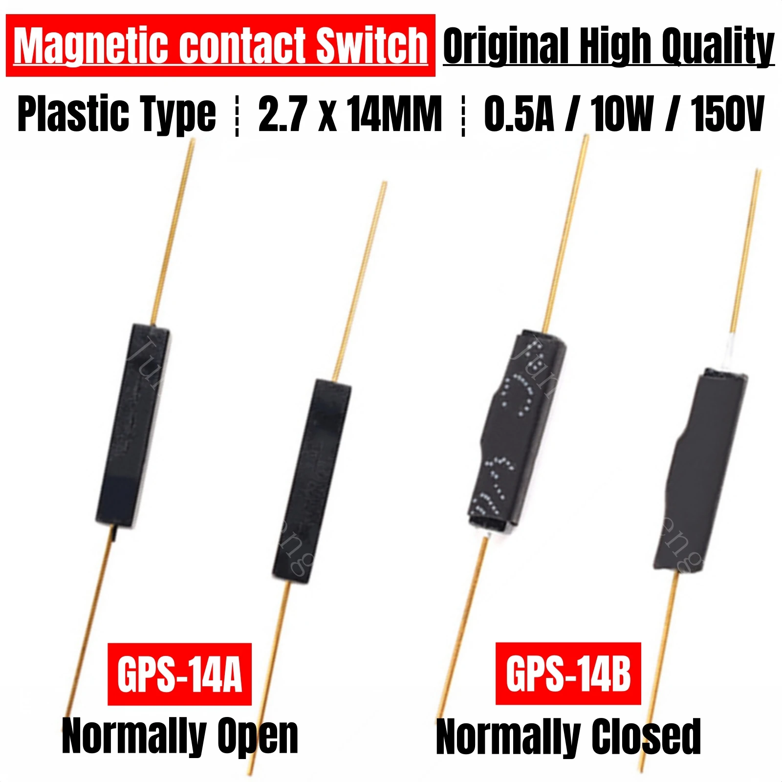 10PCS High Quality GPS-14B NC Normally Closed/Open NO 3*14MM GPS-11A 0.5A 10W 150V Reed Switch Magnetic Control Induction Sensor