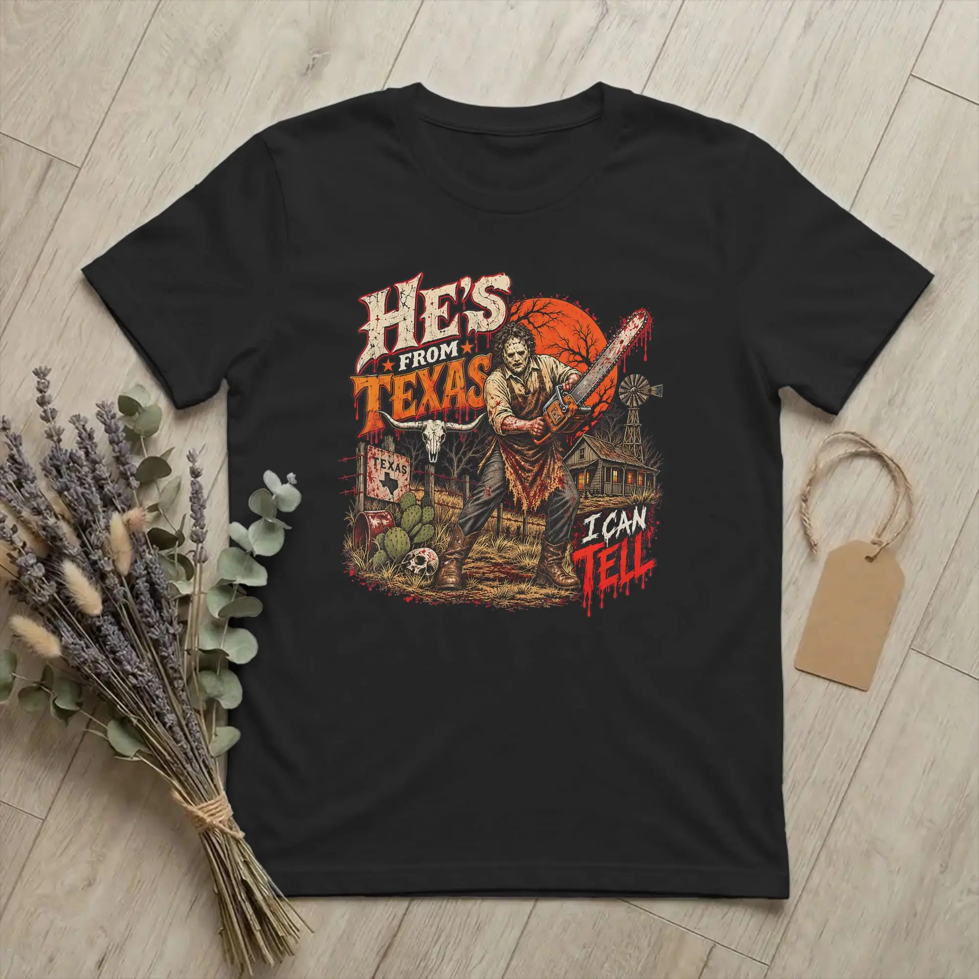 Hes from Texas I Can Tell Chainsaw T-Shirt for Men Horror Halloween Funny 100% Cotton Tee Shirt O Neck T Shirt Gift Idea Tops