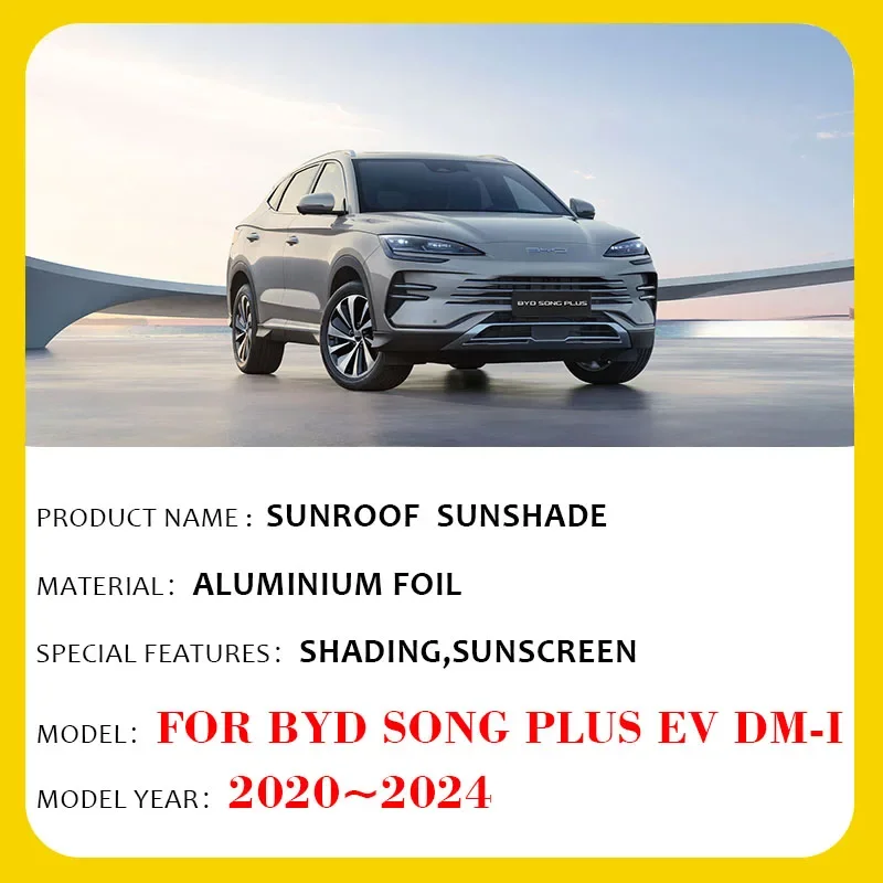 Sunroof Sunshades for BYD Song Plus SA3 EV DM-i 2020~2024 Car Skylight Roof Anti-UV Pad Heat Insulation Curtain Auto Accessories