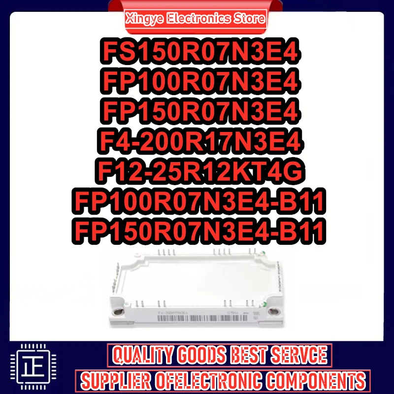 

FS150R07N3E4 FP100R07N3E4 FP150R07N3E4 F4-200R17N3E4 F12-25R12KT4G FP100R07N3E4-B11 FP150R07N3E4-B11 Новые оригинальные