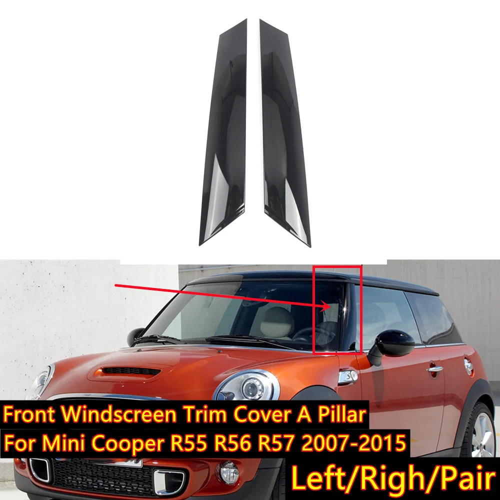 For Mini Cooper R55 R56 R57 2007-2015 Front Side Windshield Post Trim A Pillar Molding Cover 51137272584 51137272583