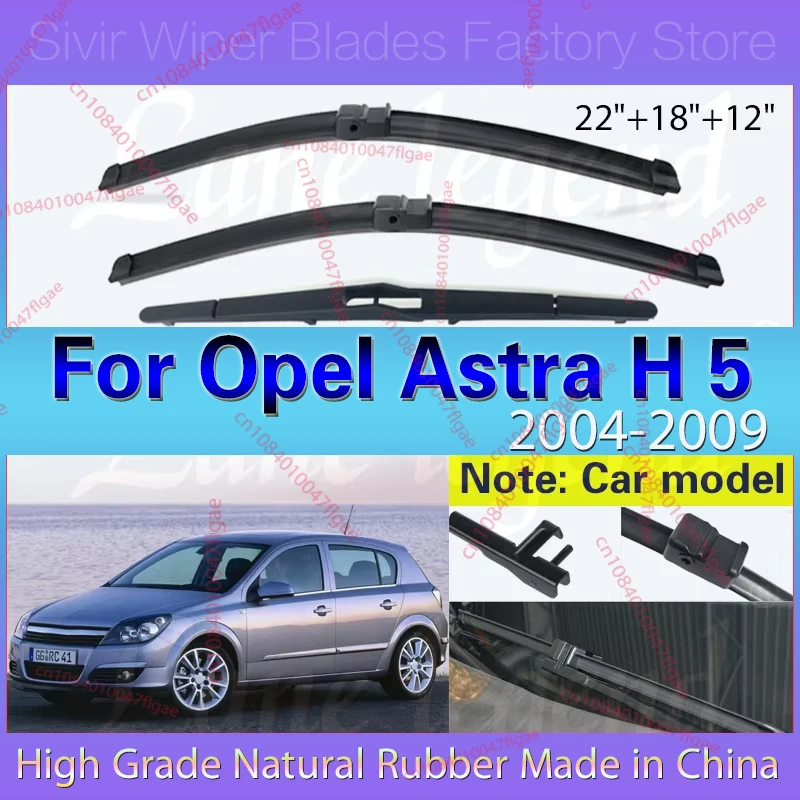 

For Opel Astra H 5 Doors 2004 - 2009 22"+18"+12" Front Rear Wiper Blades Rubber Windshield Clean Window Brushes Car Accessories