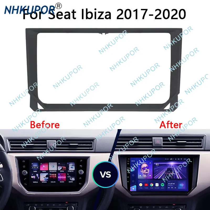 Car Radio Frame Kit For Seat Ibiza 2017 2018 2019 2020 Auto Stereo Install Dash Panel Mounting Head Unit Fascia Trim Bezel
