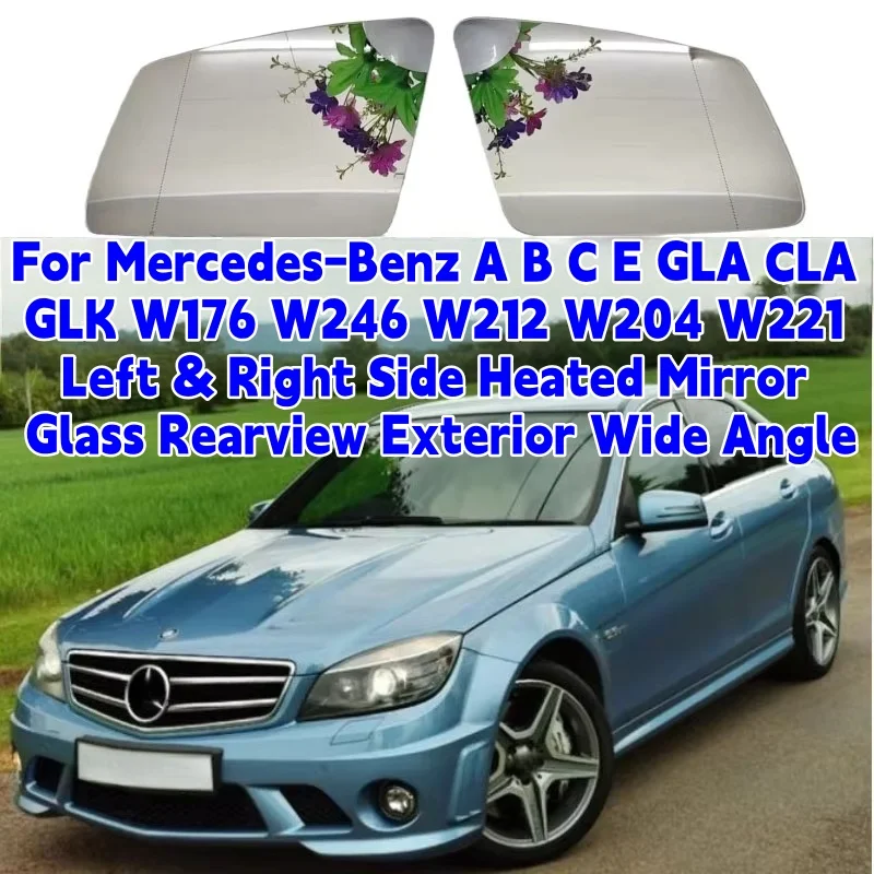 

Для Mercedes-Benz A B C E GLA CLA GLK W176 W246 W212 W204 W221 левое и правое боковое зеркало с подогревом, стекло заднего вида, наружное, широкий угол
