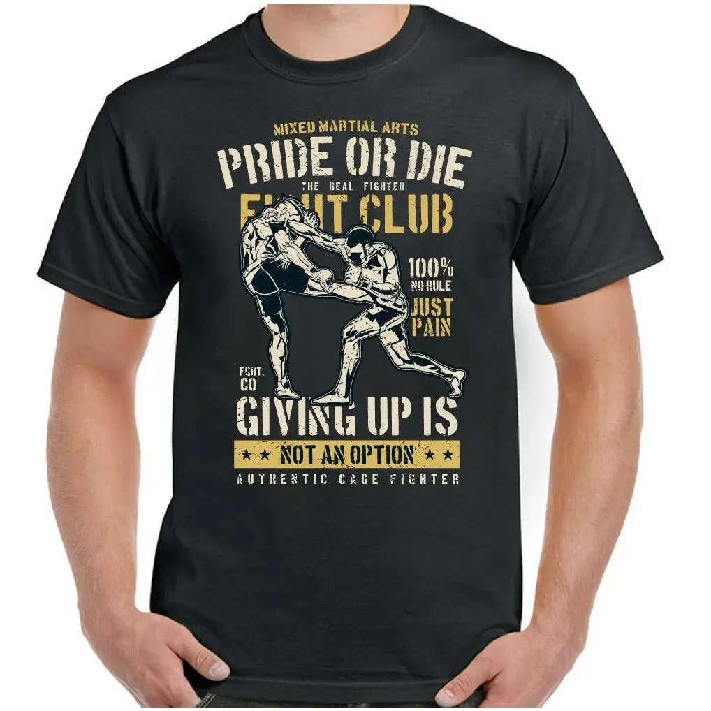 Pride or Die Mens Funny T-Shirt Training Top Boxing Muay Thai UFC Judo