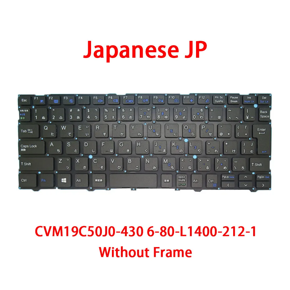 

Keyboard CVM19C50J0-430 6-80-L1400-212-1 CVM19C50J0-4303 6-80-L1410-210-1 CVM19C30JOJ4304 CVM19C30J0J4309 CVM19C33KOJ430