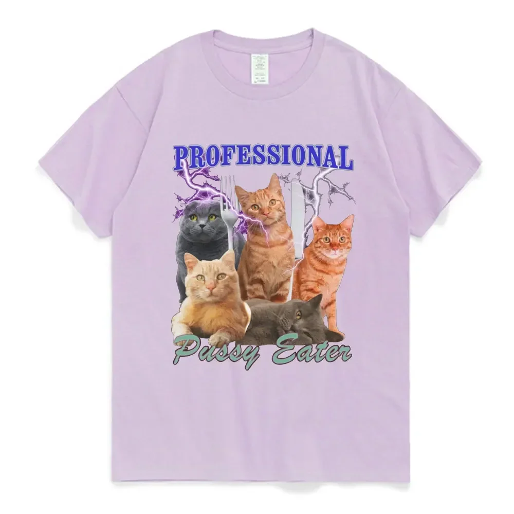 Graphics T Shirt Professional Pussy Eater Funny Cat Lover Women's Clothes Fashion 100% Cotton Casual Oversized T-shirts