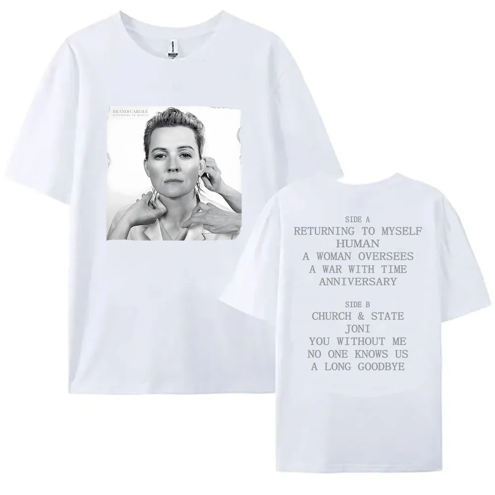 

Returning To Myself Cover Tee Brandi Carlile Singer Fashion T-shirt Cotton Short Sleeve Unisex Streetwear Loose Women Tshirts