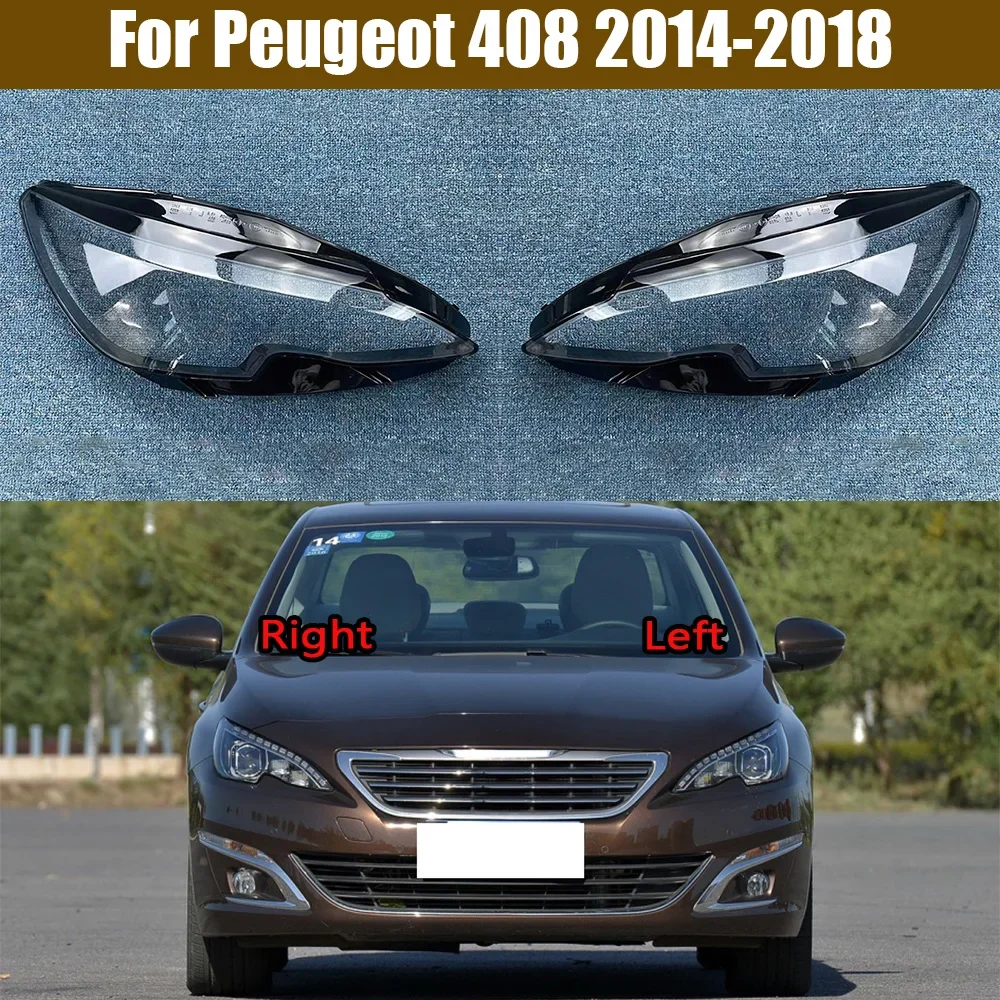 For Peugeot 408 2014 2015-2018 Headlight Cover Shade Headlamp Shell Transparent Lampshade Lens Auto Replacement Parts