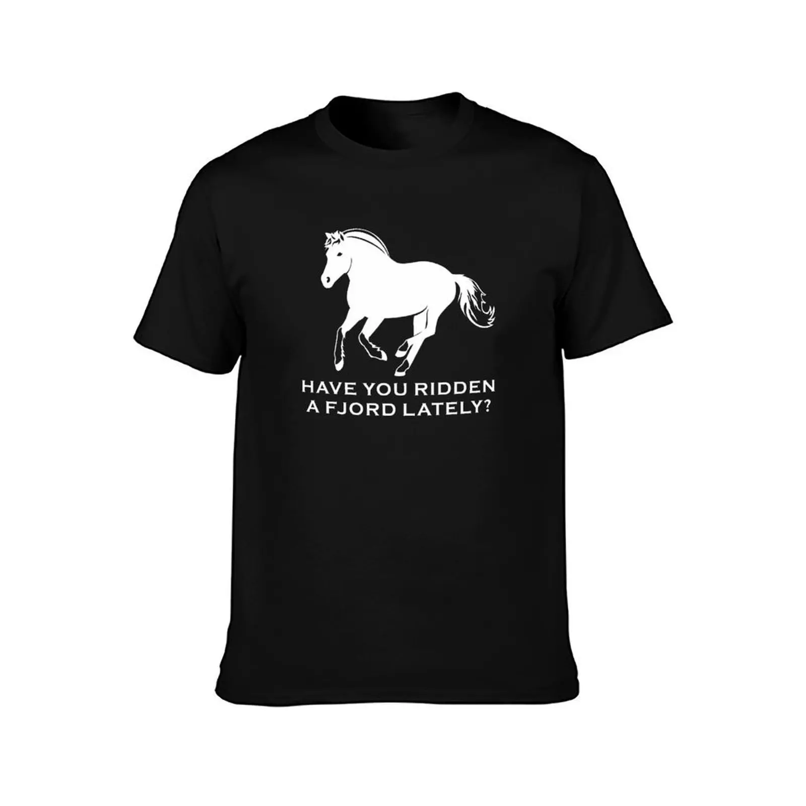Have You Ridden a Fjord Lately? Norwegian Fjord Horse NickerStickers? on Redbubble T-Shirt