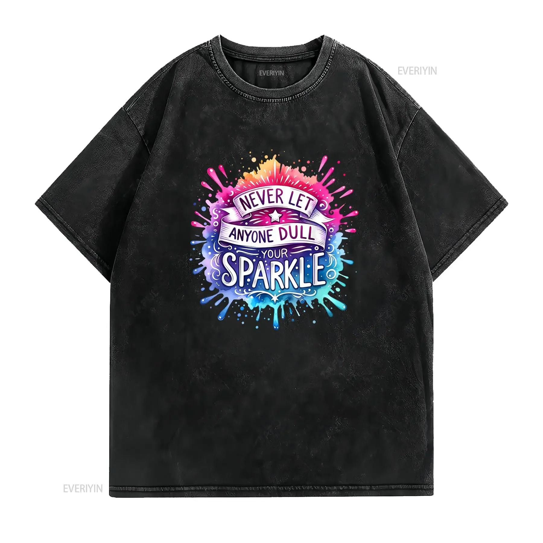 Ladies' casual T shirt never let anyone dim your radiance with a printed pattern vintage Washed Slightly Soft designer clothes