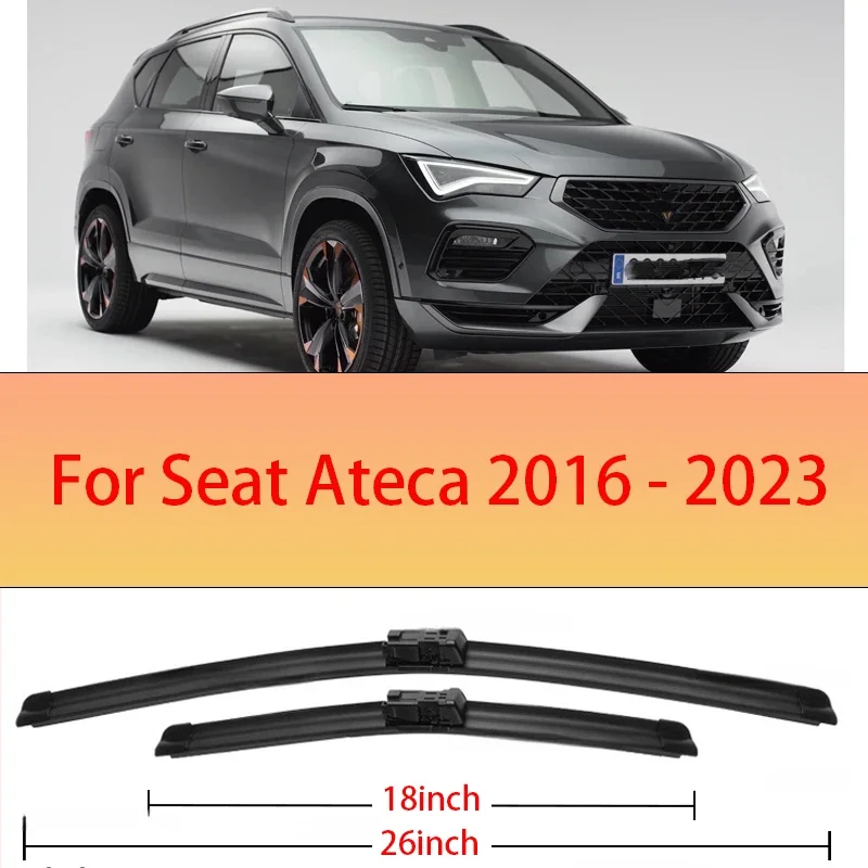 

Wiper Front Wiper Blades For Seat Ateca 2016 - 2023 2017 2018 2019 2020 2021 2022 Windshield Windscreen 26"18" Accessories