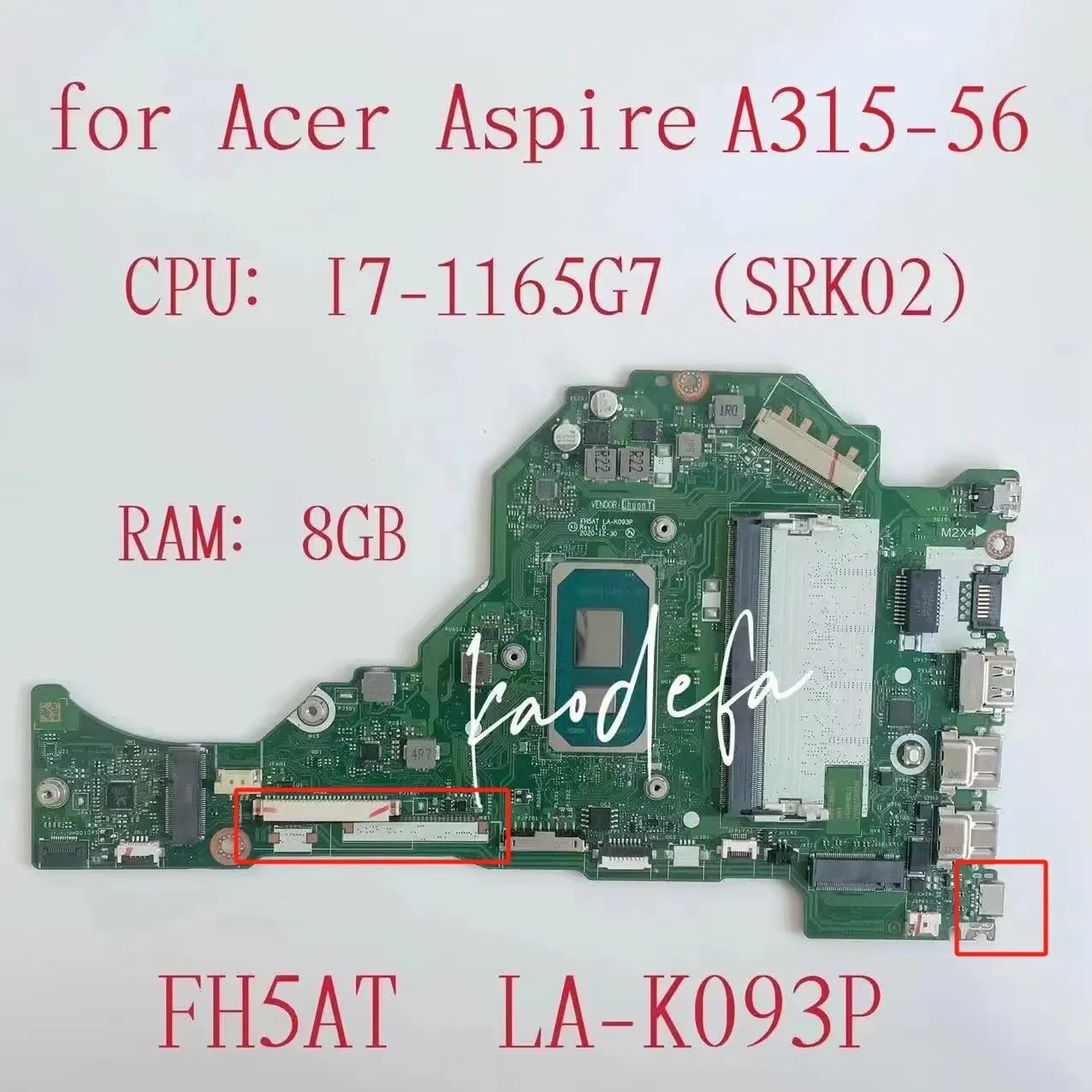 FH5AT LA-K093P for Acer Aspire A315-56 A515-56 Laptop Motherboard CPU: I5-1135G7  / I7-1165G7 RAM: 8GB NBA1711006 100% Test OK