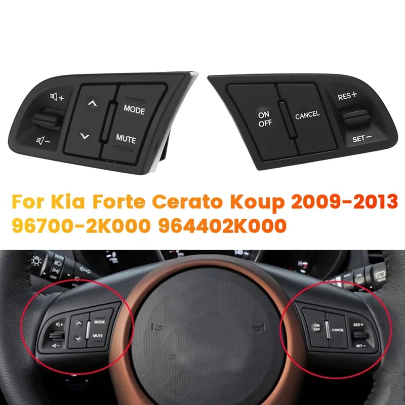 1Pair Car Steering Wheel Control Cruise Switch Audio Music Button For Kia Forte Cerato Koup 09-13 96700-2K000 964402K000