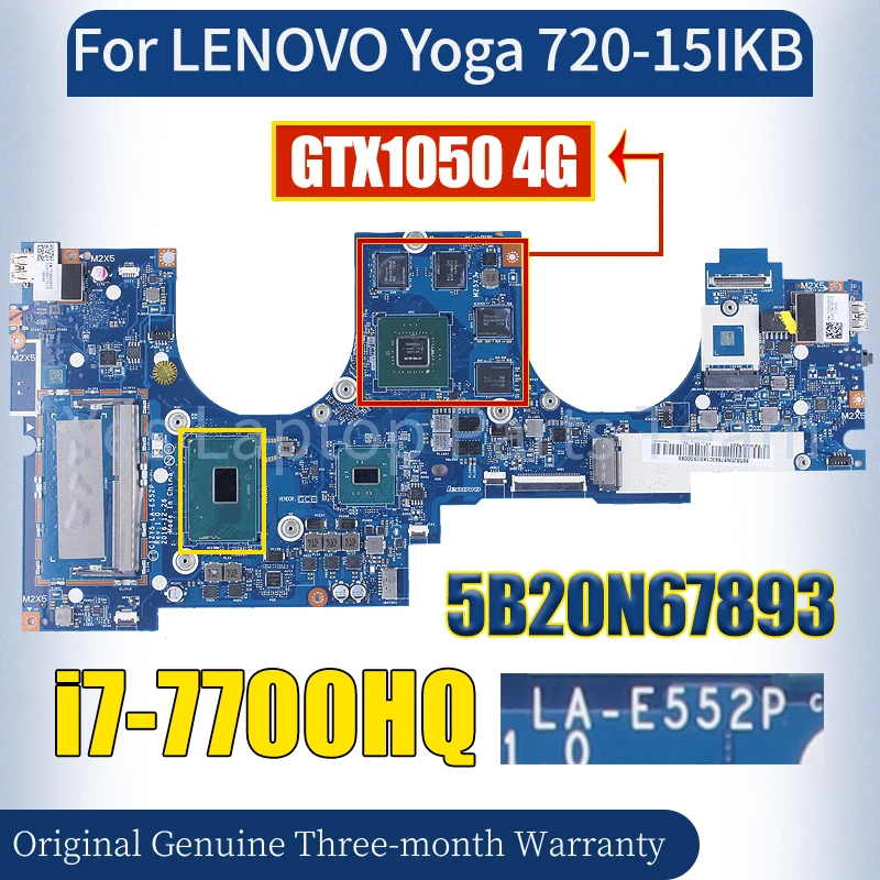 

LA-E552P For LENOVO Yoga 720-15IKB Laptop Mainboard 5B20N67893 GTX1050 4G i7-7700HQ Notebook Motherboard 100％ Tested