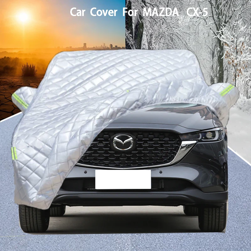 

For MAZDA CX-5 Car Cover Delivers Hail Protection, Scratch Guard, prevents paint Peeling Rain & Snow Resistance