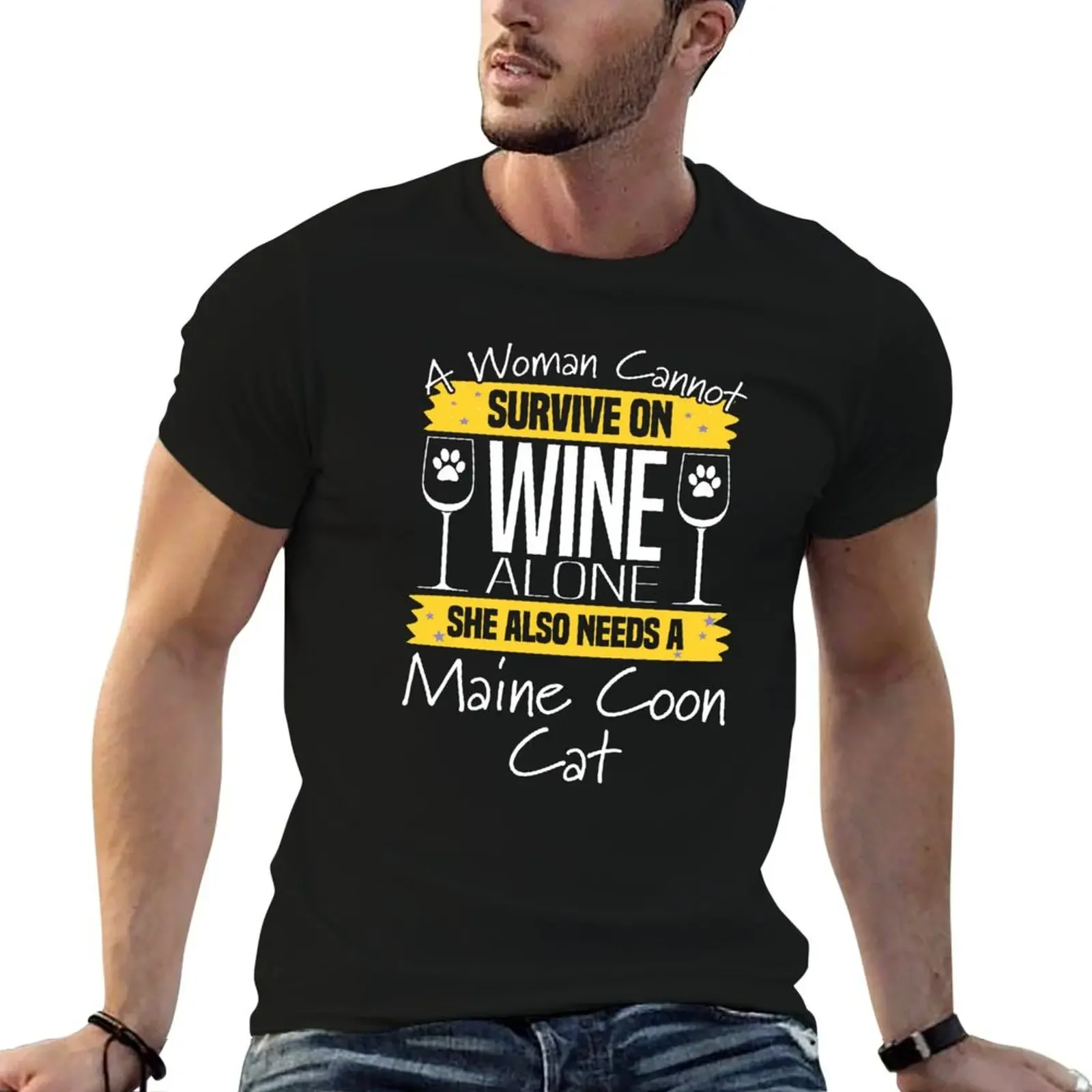 

Maine Coon Cat A Woman Cannot Survive On Wine Alone She Also Needs A Maine Coon Cat T-Shirt summer top mens tall t shirts