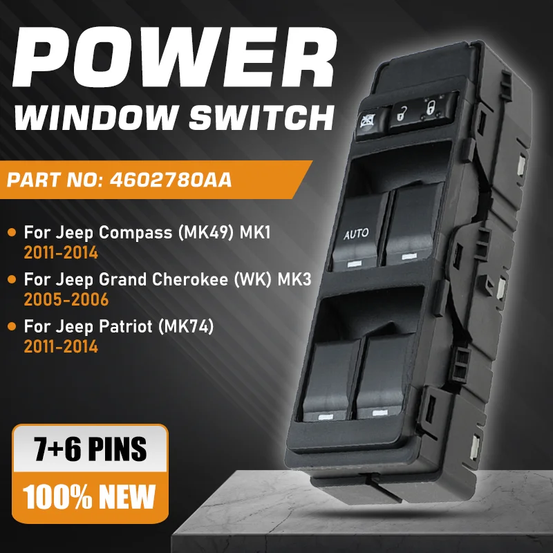 

LHD Auto Car Power Window Switch 4602780AA For Jeep Compass MK49 Jeep Patriot MK74 2011-2014 Jeep Grand Cherokee WK 2005-2006