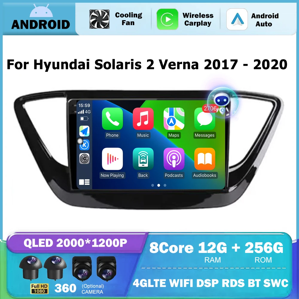 

9-дюймовый Android-радио для Hyundai Solaris 2 Verna 2017-2020, беспроводной CarPlay 4G WIFI, автомобильная мультимедийная стереосистема GPS BT без 2din