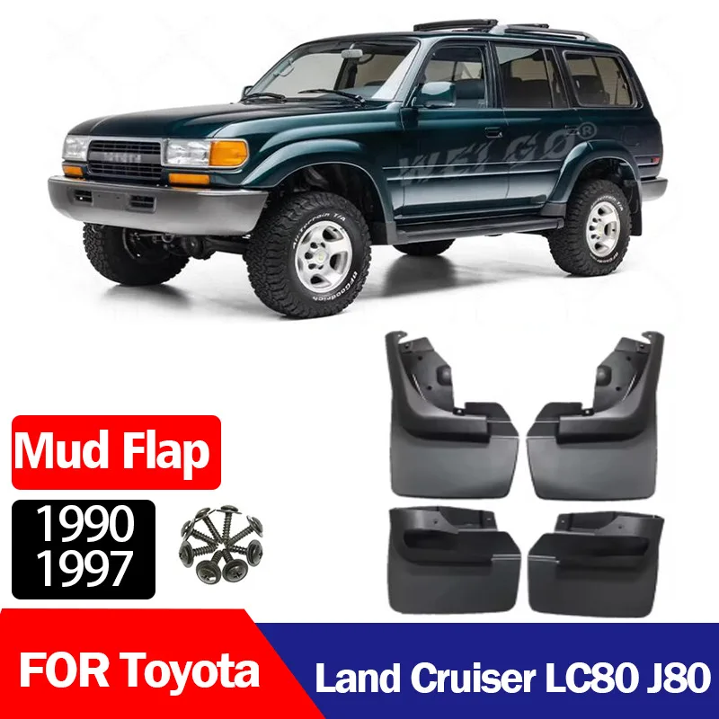 

4PCS/SET Mudguards Flaps for Toyota Land Cruiser 80 LC80 FJ80 1999 2000~2007 Mudguards Splash Mud Guards Mudflaps Accessories