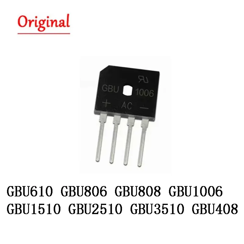 5pcs/lot GBU408 GBU610 GBU805 GBU806 GBU808 GBU1006 GBU1010 GBU1510 GBU2506 GBU2510 GBU3510 NEW and Original  Bridge Rectifiers