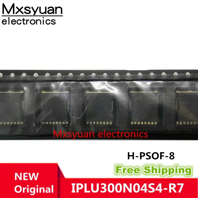 5pcs~50pcs/lot IPLU300N04S4-R7 4N04R7 H-PSOF-8 IPLU300N04S4 New original In stock