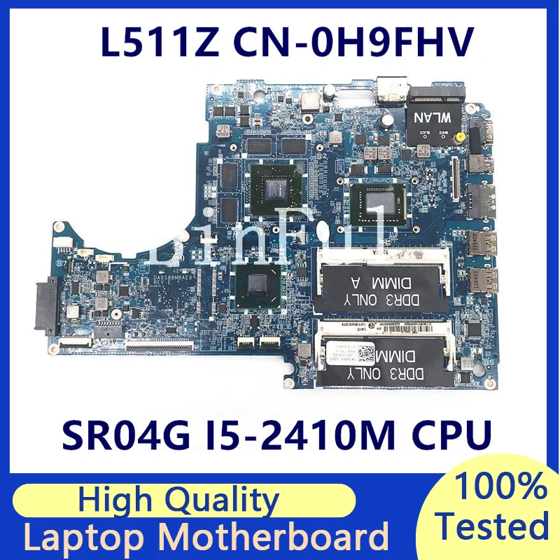 

Mainboard CN-0H9FHV 0H9FHV H9FHV Laptop Motherboard For Dell XPS L511Z DASS8BMBAE0 With SR04G I5-2410M CPU 100% Full Tested Good