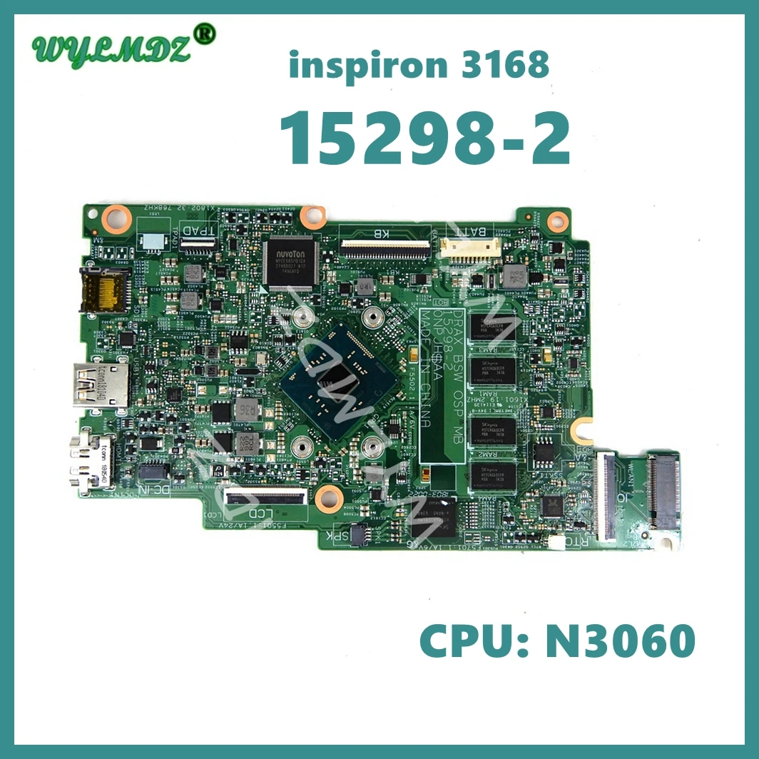 

5298-2 with N3060 CPU Notebook Mainboard For Dell Inspiron 3168 Laptop Motherboard CN-09TWCD 100% Well Working