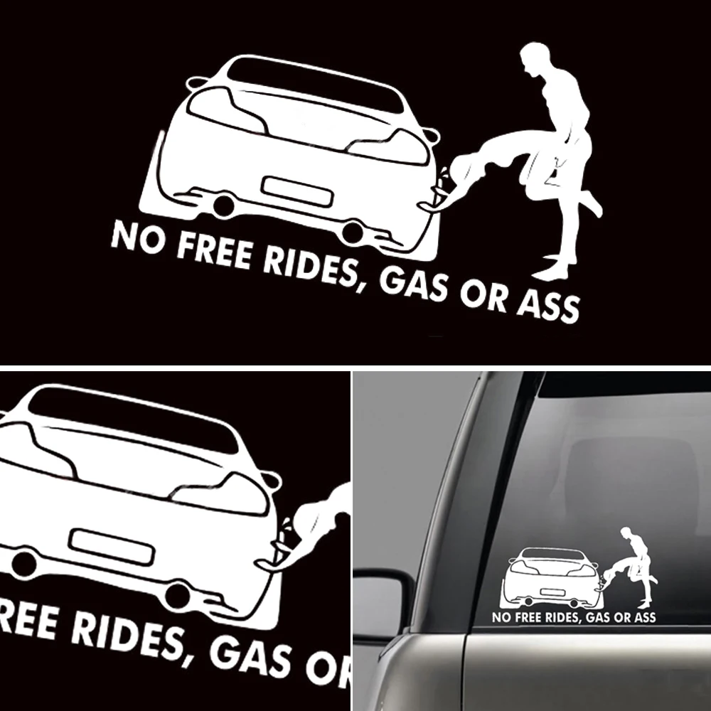 Funny No Free Rides Gas Or Ass Car Window Decor Sticker Vinyl Decal Car Vehicle Accessories fit for Audi BMW Benz VW Sport AMG