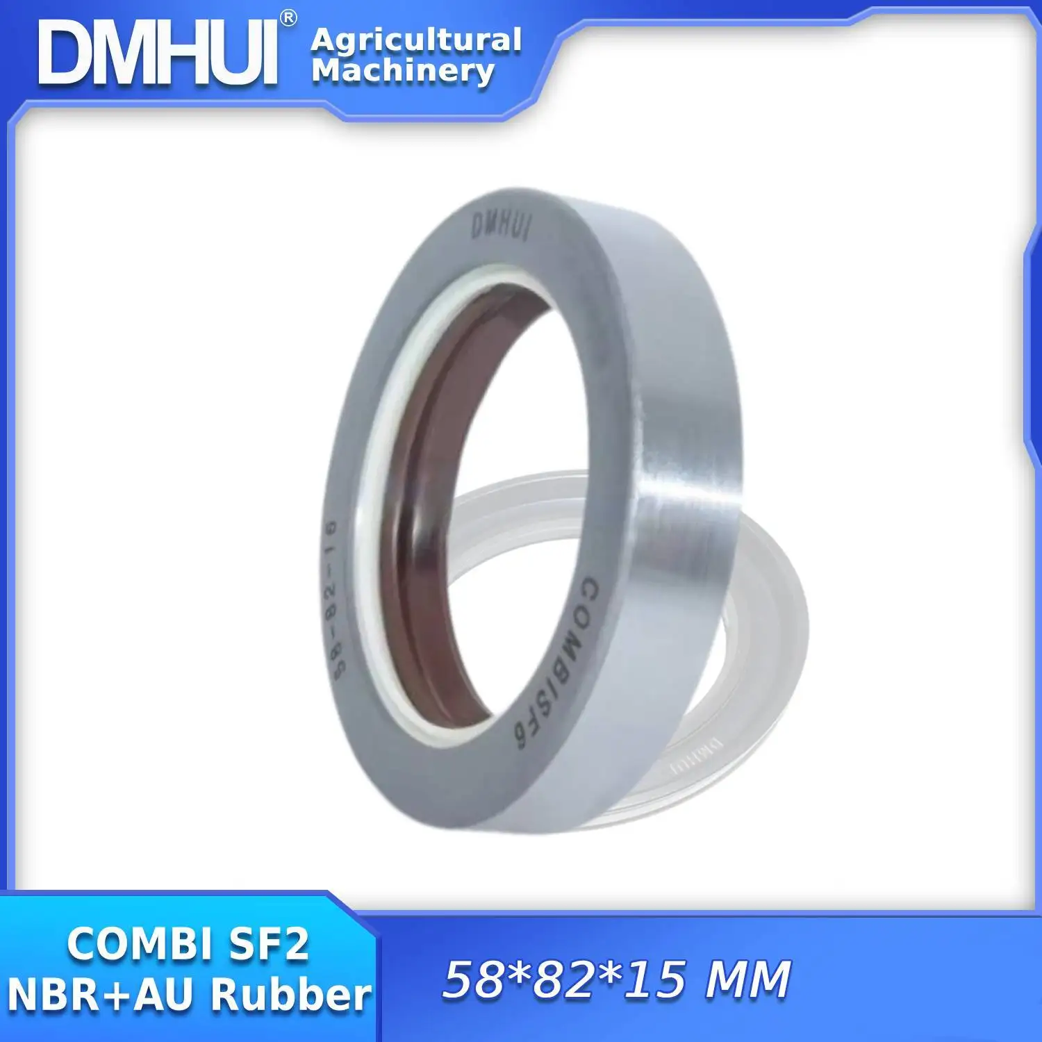 

DMHUI Tractors And Other Agricultural Machienry Oil Seals 58x82x15mm COMBI SF2 Type NBR+AU Material ISO9001:2008