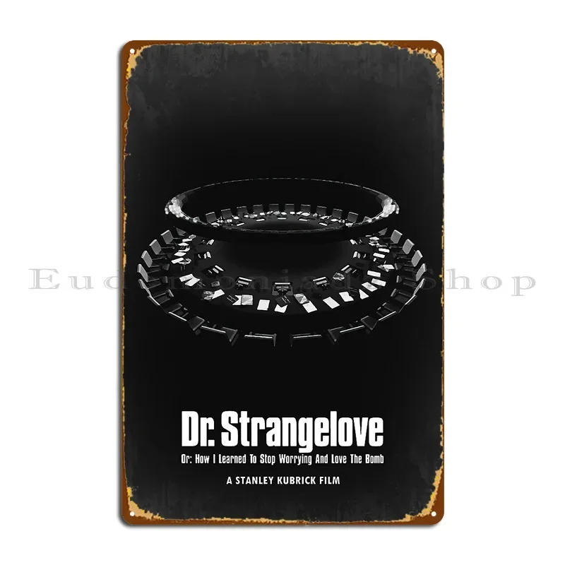 Dr Strangelove Metal Sign Wall Cave Wall Wall Mural Print Cinema Tin Sign Poster