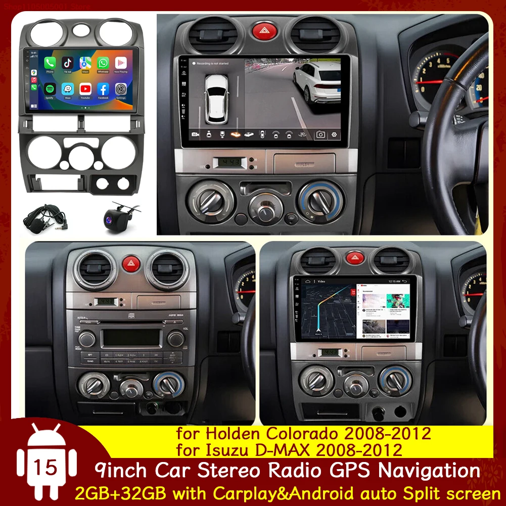 

2+32G 9'' Car Stereo GPS Navigation for Holden Colorado for Isuzu D-MAX 2008-2012 Android15 with Carplay Android Auto Bluetooth