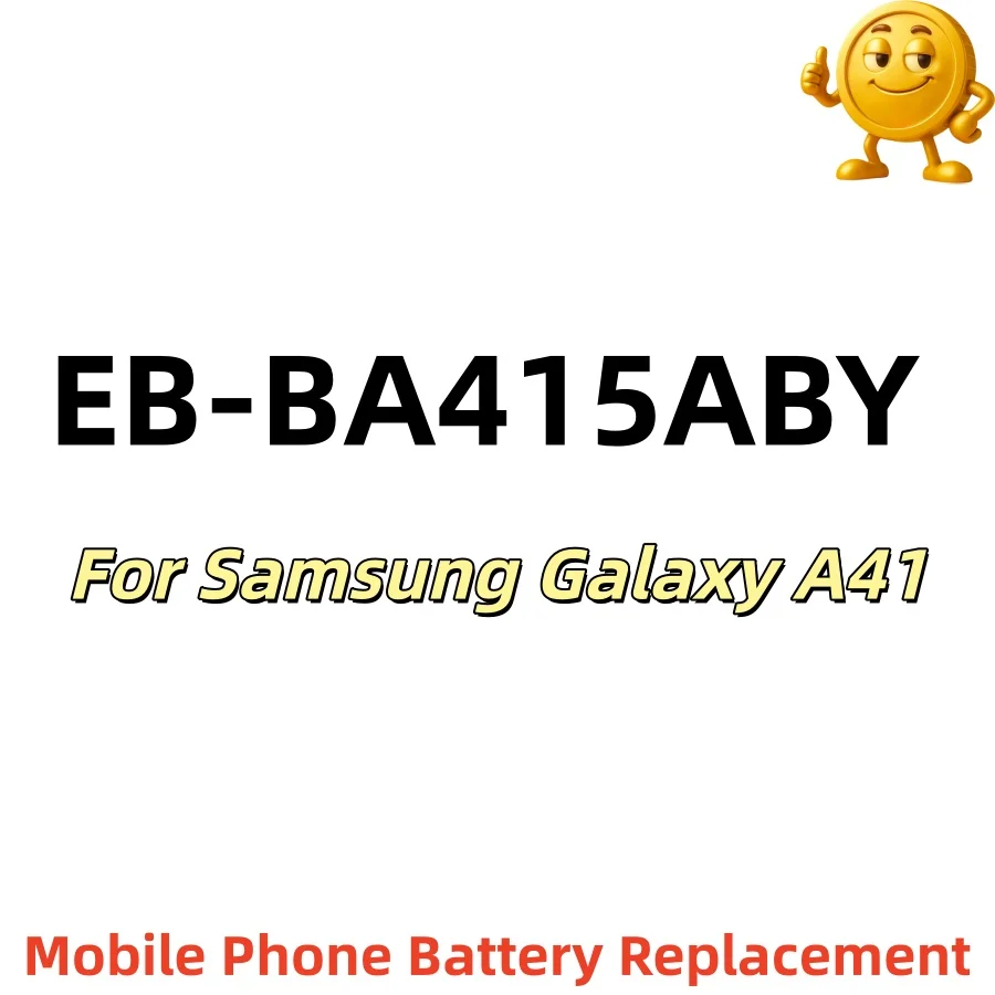 EB-BA415ABY 3500mAh For Samsung Galaxy A41 SM-A415F SM-A415FM SM-A415FN Replace Phone Batteries+Tools