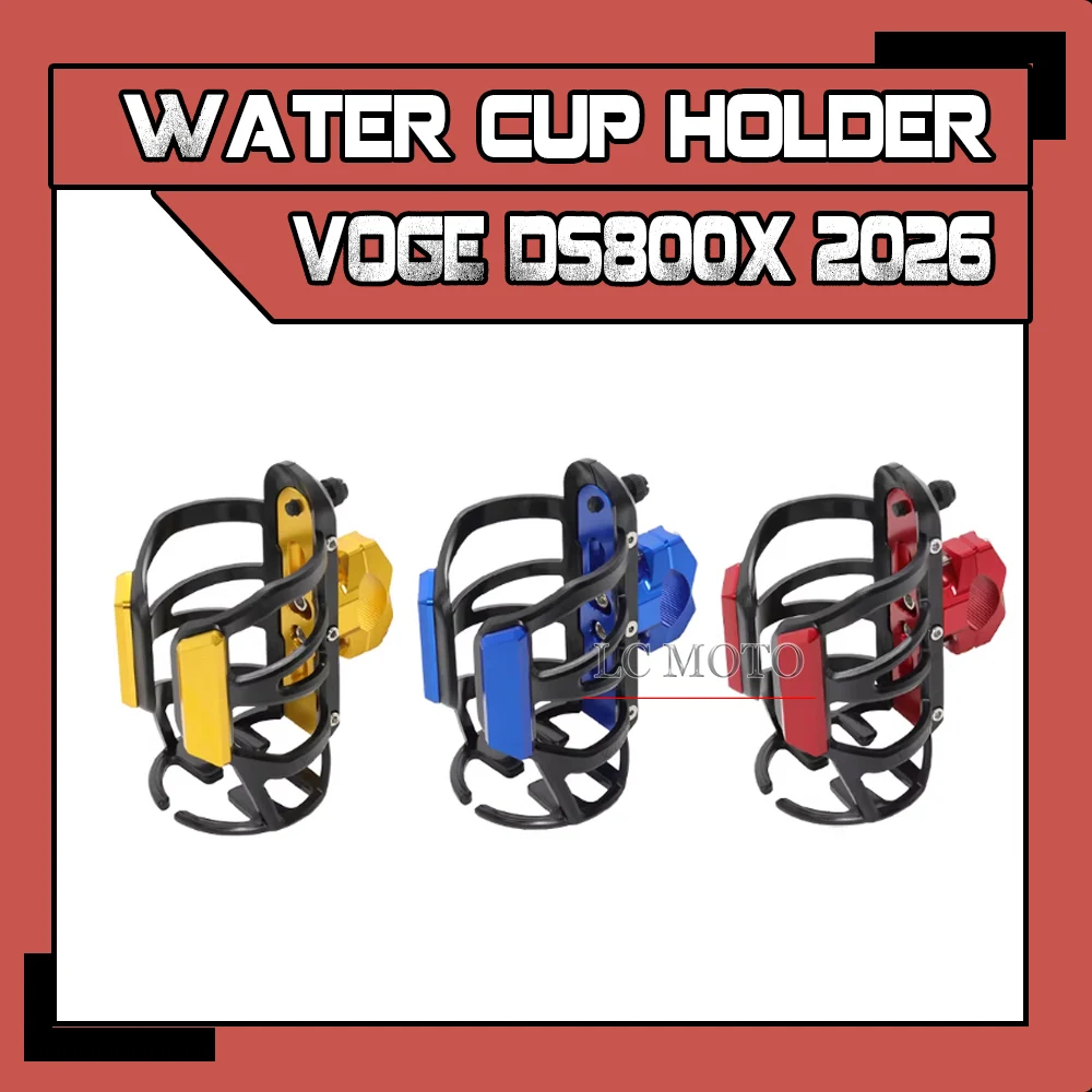 

For VOGE DS800X 800DSX 2026 Motorcycle Modification Water Cup Holder Kettle Rack Beverage Cup Holder Accessories