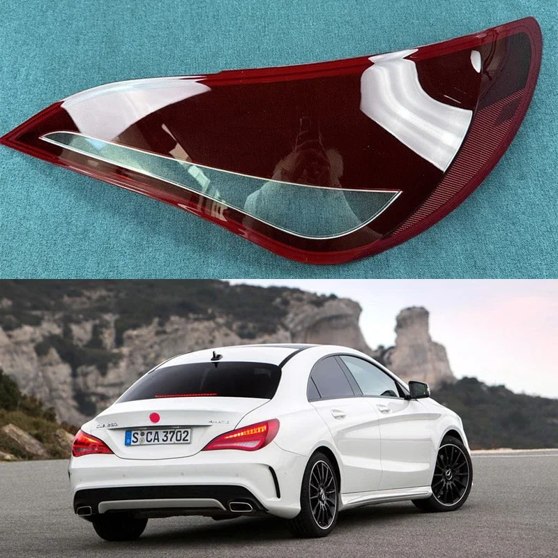 

For Benz CLA180 CLA200 CLA220 CLA250 CLA260 2013 14 15 2016 car accsesories Tail Lamp Cover Taillight Shell Original Lampshade