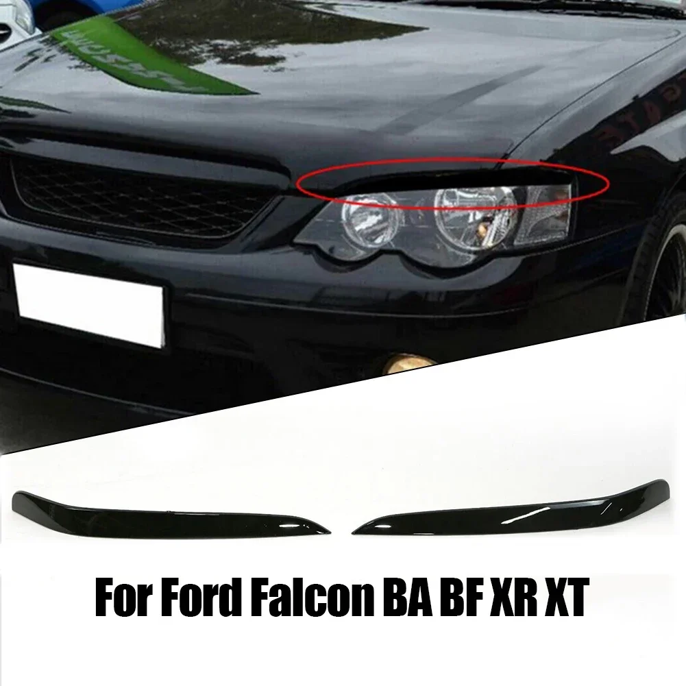 

2 Pcs Car Headlight Eyebrow Eyelid Cover Trim ABS For Ford Falcon BA BF XR XR6 XR8 XT Gloss Black Eyebrow Eyelid Cover Trim