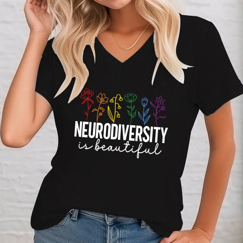 Neurodiversity Is Beautiful Printed T-shirt Female Colorful Flower Dyslexia Awareness T-Shirts Dyslexia Summer Women's Clothing