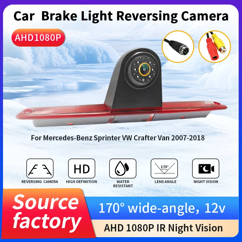 

Камера AHD 1080P для стоп-сигнала Mercedes Sprinter VW Crafter 2007-2018 170 ° Камера заднего вида с ночным видением 12В