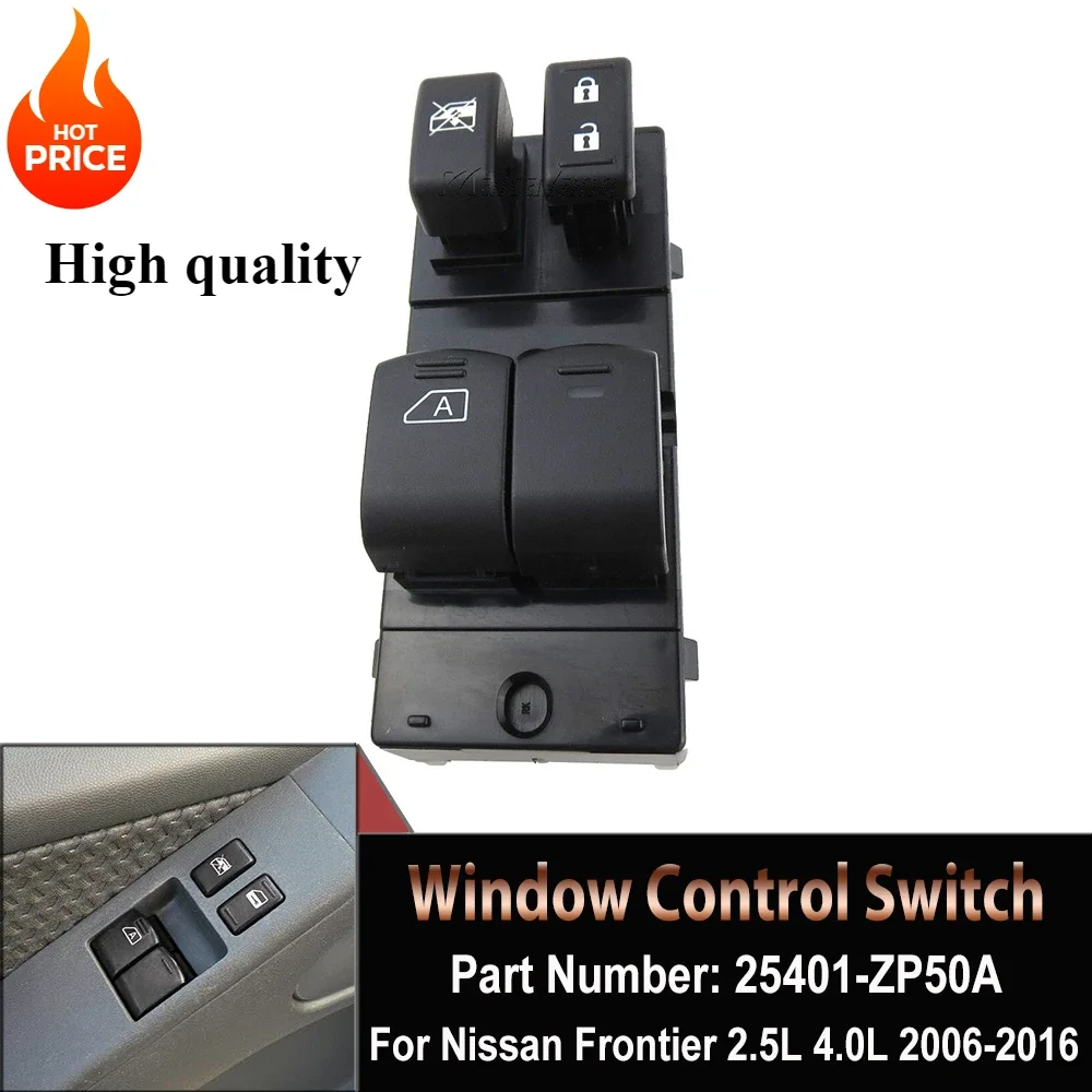 

Front Left Driver Side Master Power Window Control Switch 25401-ZP50A 25401ZP50A For Nissan Frontier 2 Door 2007-2017 2.5L 4.0L