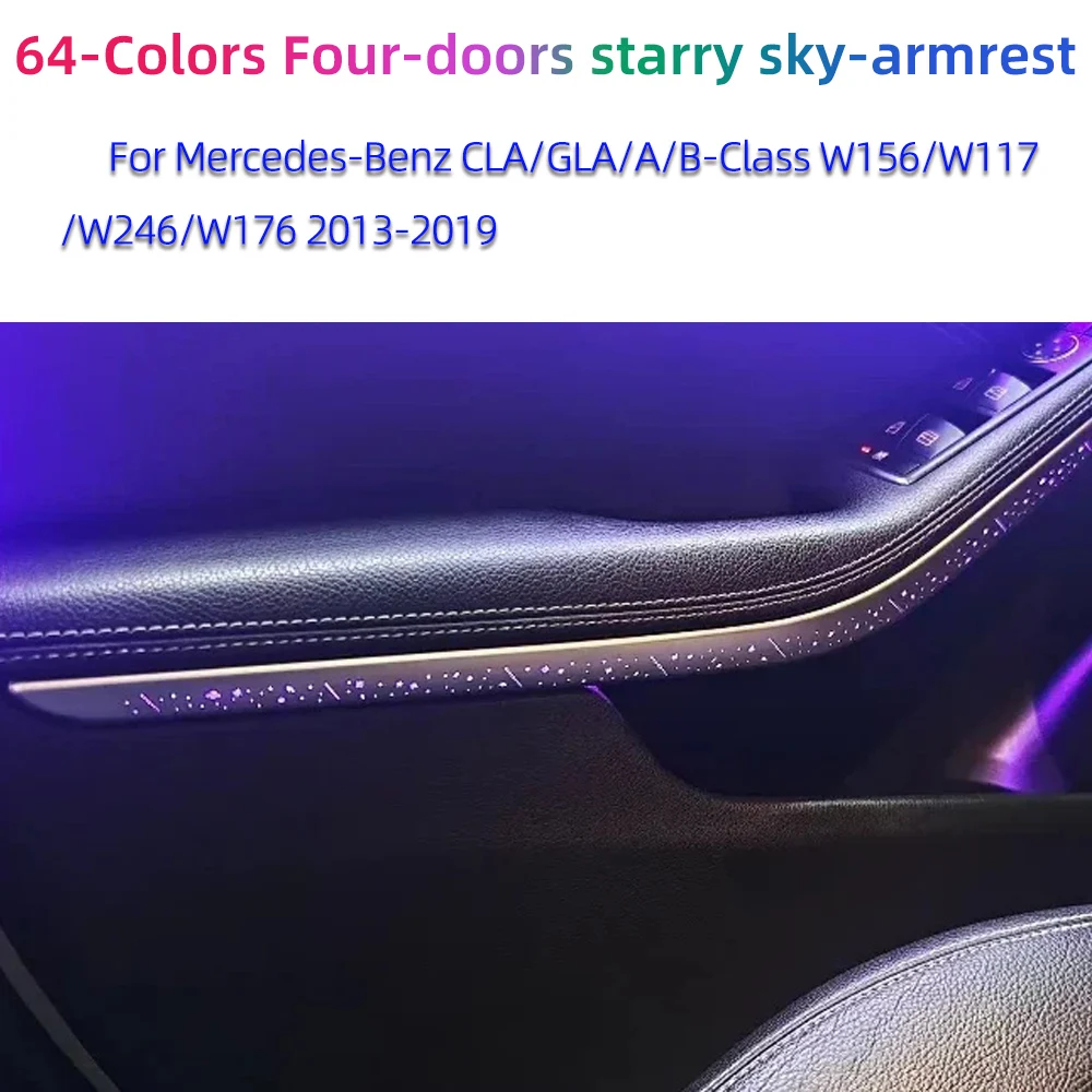CLA/GLA/A/B-Klasse W156/W117/W246/W176 2013-2019 LHD/RHD 4-Türer Sternenhimmel-Armlehne 64 Farben Ambientebeleuchtung für Mercedes-Benz