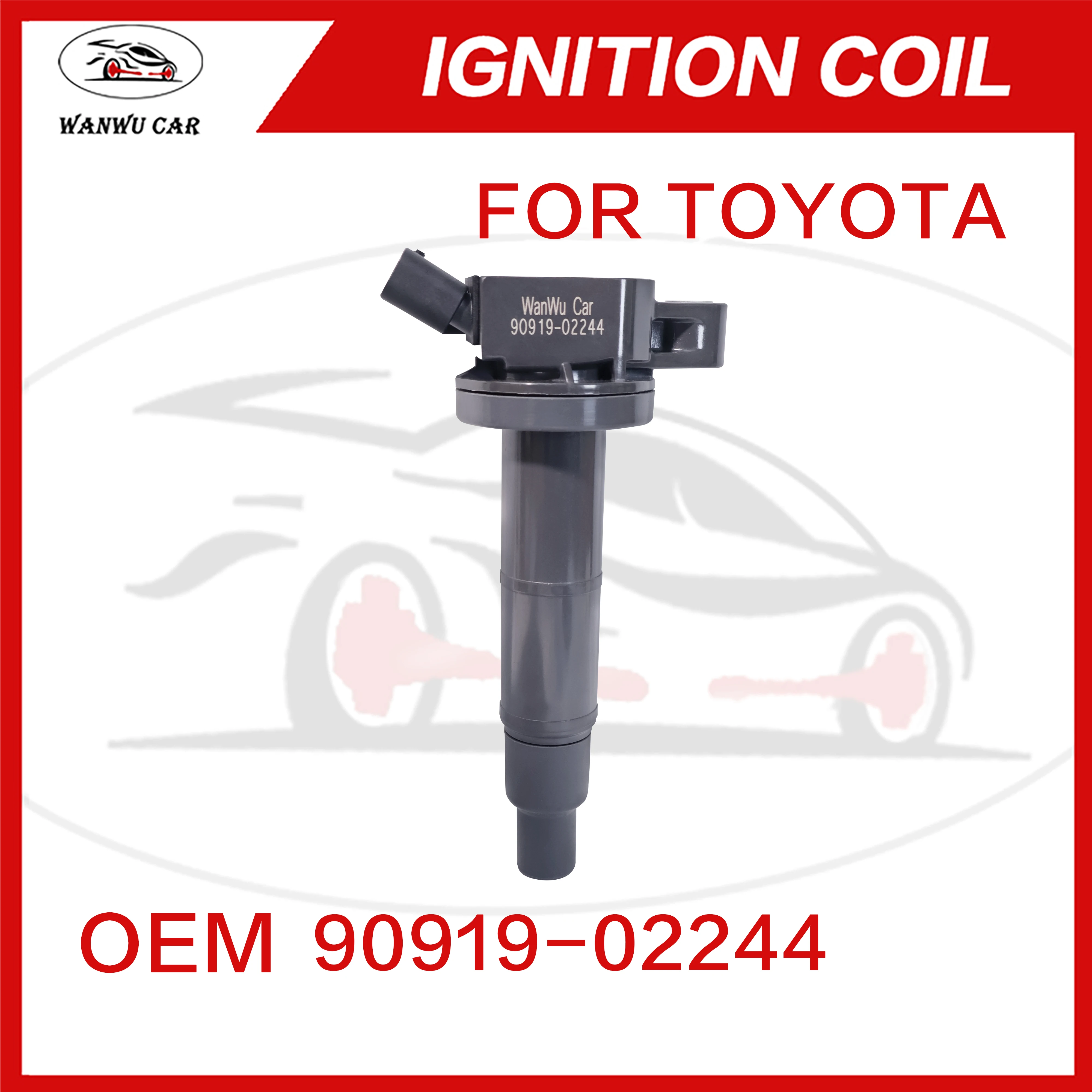 90919-02244 Ignition Coil Igniter Suitable For TOYOTA 90919-02243 90919-02266 90919-19023