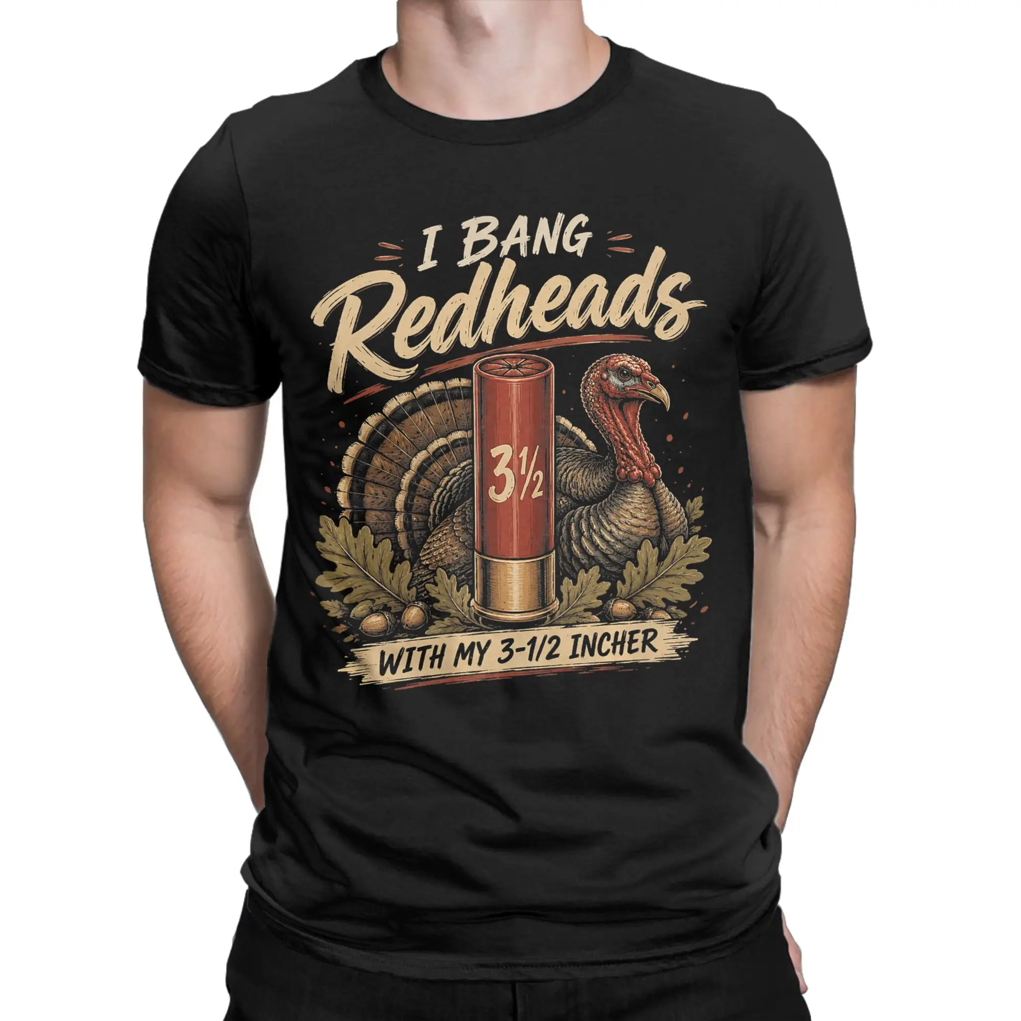 Men's I Bang Redheads Turkey with My 3 1/2 in Funny Hunting T Shirts Tops Novelty Short Sleeve Crewneck Tees Adult T-Shirt