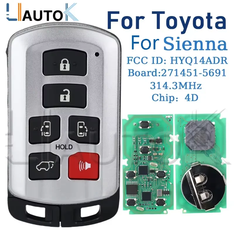 

Автомобильный ключ дистанционного управления для Toyota Sienna 2011-2020 FCC ID: HYQ14ADR 314,3 МГц ID 4D чип 271451 -5691 Умный ключ от машины, 6 кнопок