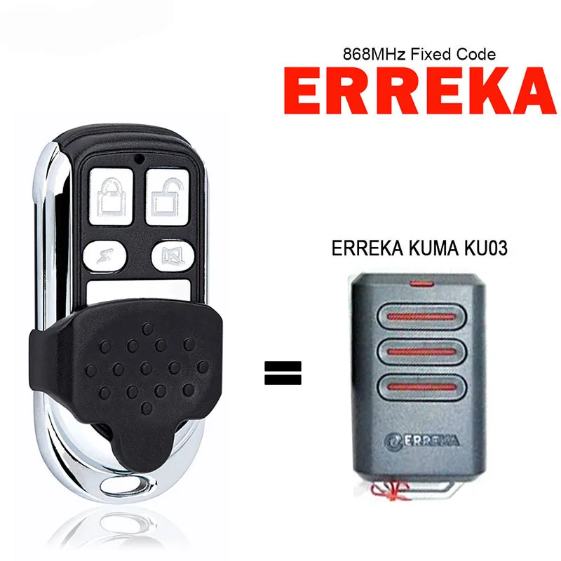 

ERREKA Remote Control 868MHz Fixed Code Clone ERREKA KUMA KU03 Garage Door Opener Electric Gate Transmitter