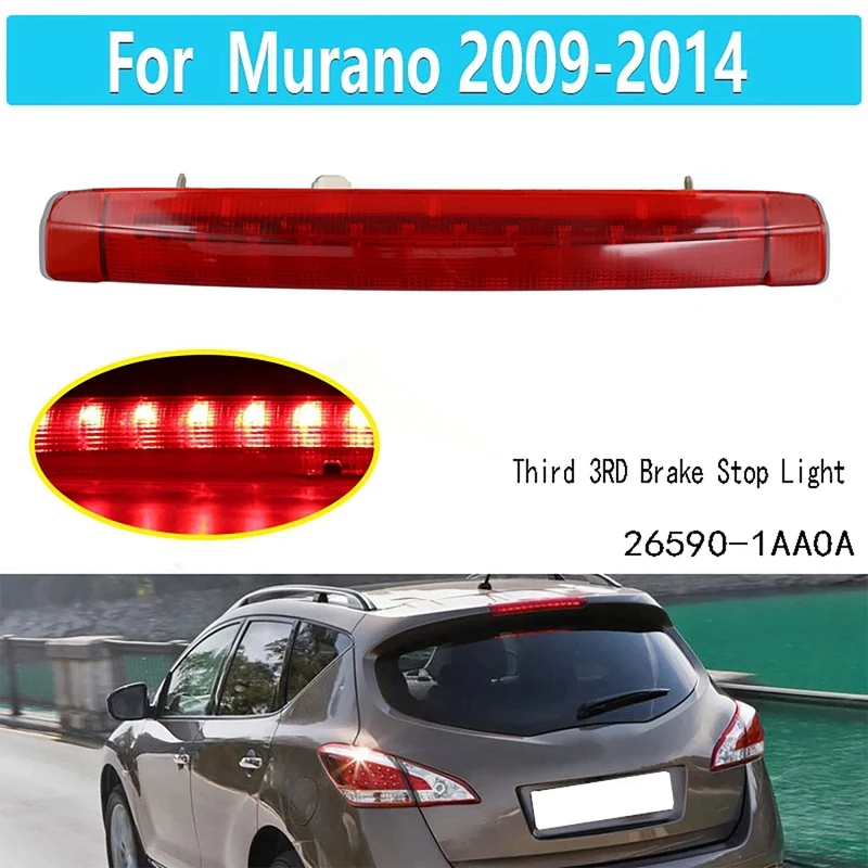 26590-1AA0A Rear High Mount Stop Lamp Third 3RD Brake Stop Light For Nissan Murano 2009-2014